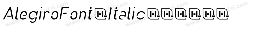 AlegiroFont Italic字体转换